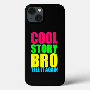 Neon Cool Story Bro iPhone 13 Case