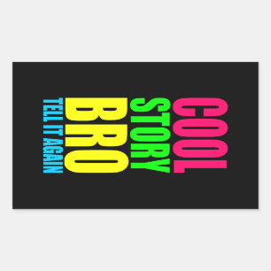 Neon Cool Story Bro Rectangular Sticker