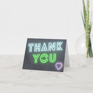 Neon Glow Thank You Card