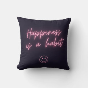 Neon Happiness is a Habit Art Cushion