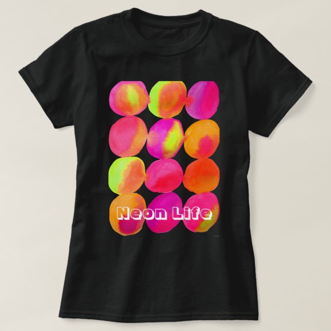 Neon Life colourful spots pop art T-Shirt (Design Front)