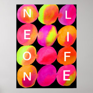 Neon Life slogan abstract colour pink orange Poster