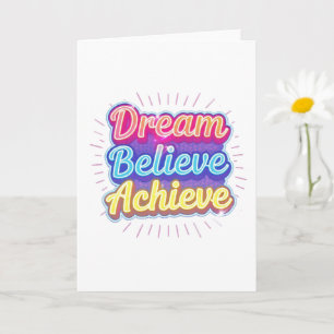 Neon motivational quote 'Dream believe achieve' Card