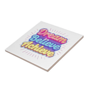 Neon motivational quote 'Dream believe achieve' Ceramic Tile