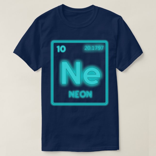 Neon Periodic Table Element Pun Chemistry Nerd 1 T-Shirt (Design Front)