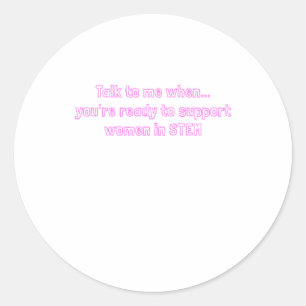 Neon Pink Support Women In Stem Sticker