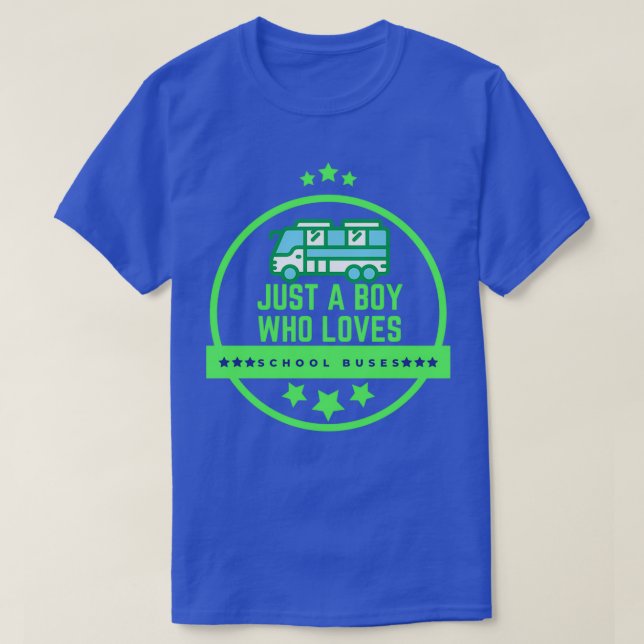 Neon Sign Just a Boy Who Loves School Buses T-Shirt (Design Front)