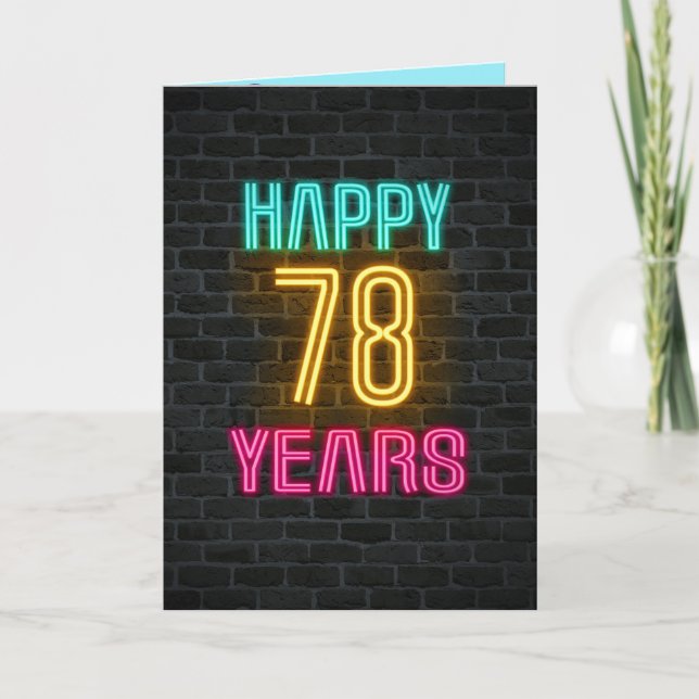 Neon sign on brick for 78th birthday card (Front)