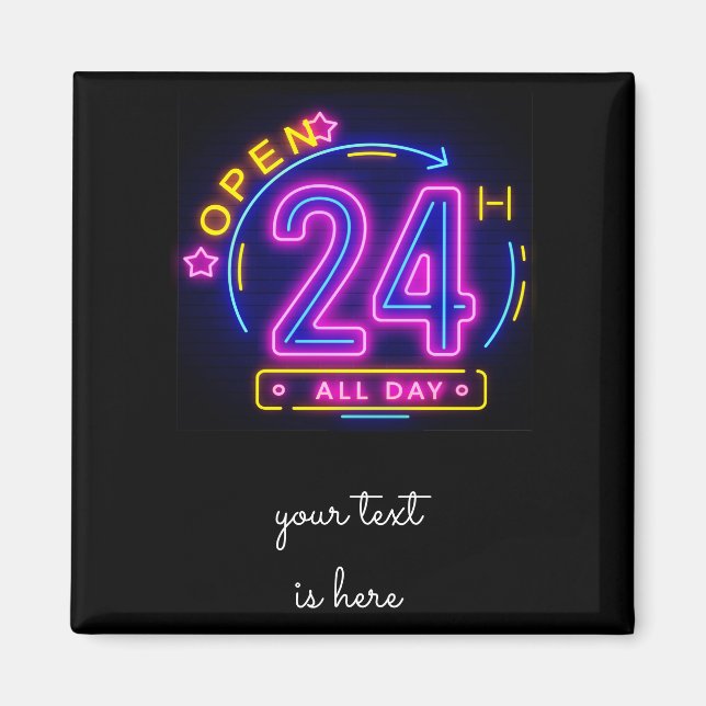 Neon Stores open 24-hour Cling Templet Magnet (Front)