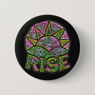 Neon Sun Rise ~ Uplifting Message 6 Cm Round Badge