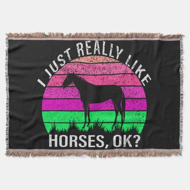Neon Sunset I Really Like Horses   Throw Blanket (Front)
