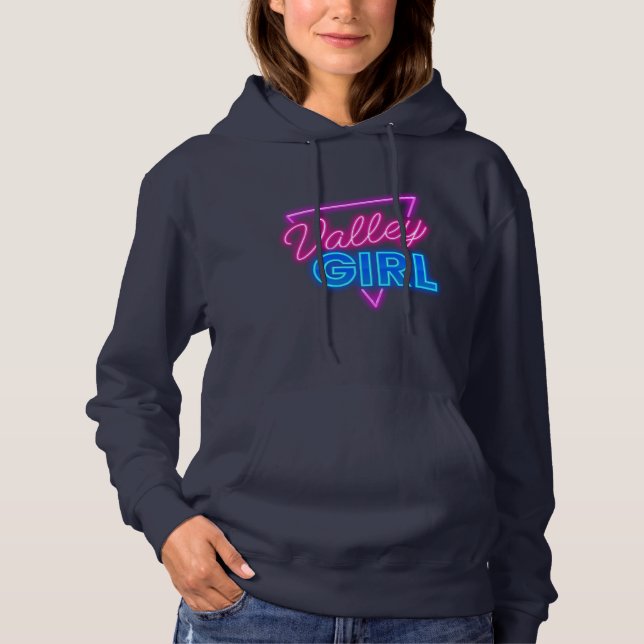 Neon Valley Girl Hoodie (Front)