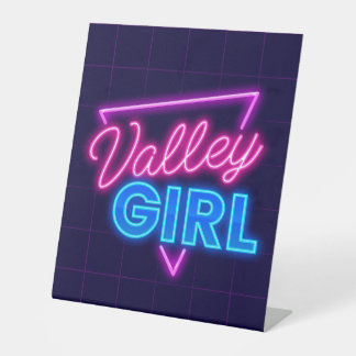 Neon Valley Girl Pedestal Sign