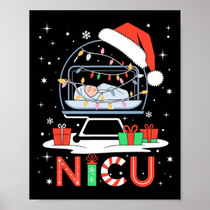 Neonatal Intensive Care Unit Xmas Funny Nicu Nurse Poster