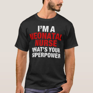 Neonatal Nurse T-Shirt