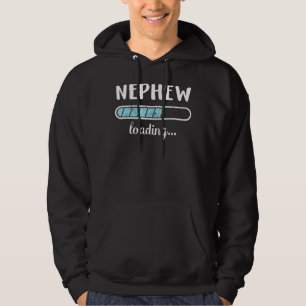 Nephew Loading Family Friends Humour Trendy Positi Hoodie