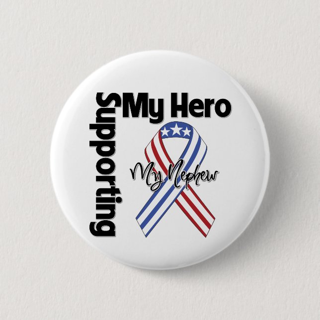 Nephew - Military Supporting My Hero 6 Cm Round Badge (Front)