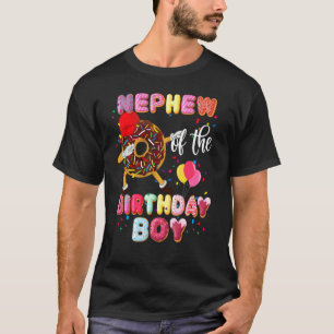 Nephew Of The Birthday Boy Dabbing Donut Fathers T-Shirt