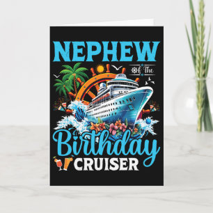 Nephew Of The Birthday Cruiser Cruise Boat Birthda Card