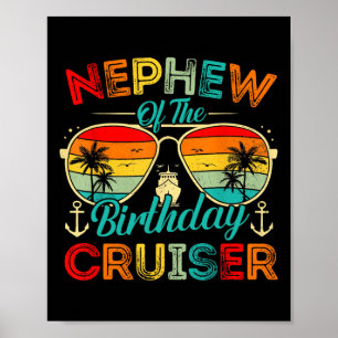 Nephew Of The Birthday Cruiser Family Cruise Birth Poster
