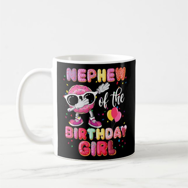 Nephew Of The Birthday Girl Funny Dabbing Doughnut Coffee Mug (Left)