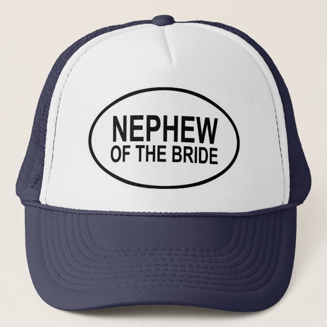 Nephew of the Bride Wedding Oval Trucker Hat (Front)