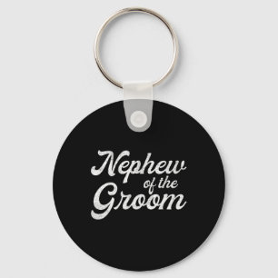 Nephew Of The Groom Shirts For Kids  Key Ring