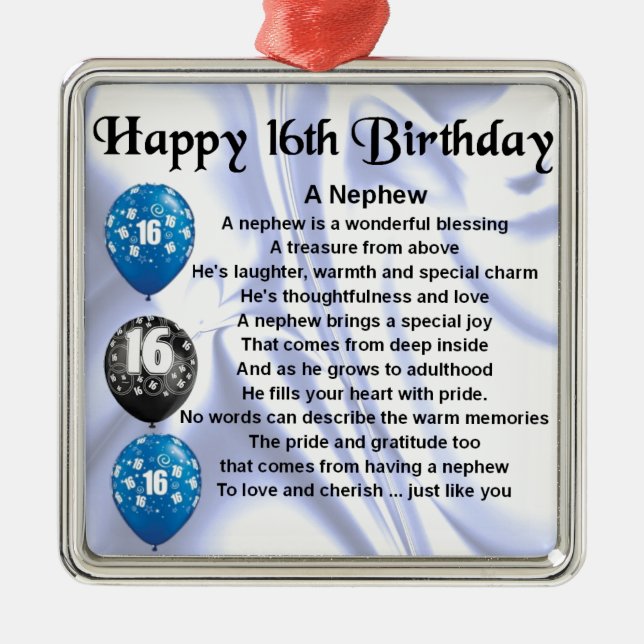 Nephew Poem  -  16th Birthday Metal Ornament (Front)