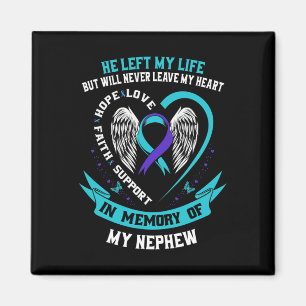 Nephew Suicide Awareness Prevention Memorial Graph Magnet