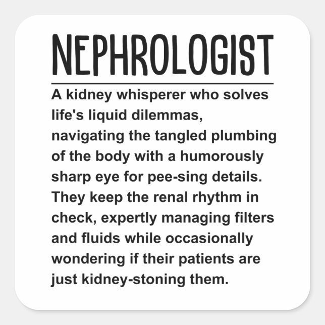 Nephrologist Square Sticker (Front)