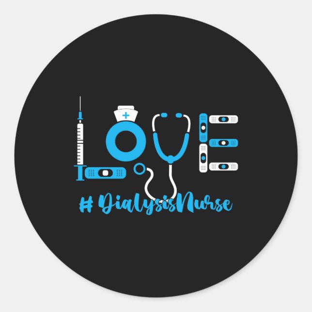 Nephrology Dialysis Nurse Love Stethoscope Nurse Classic Round Sticker (Front)