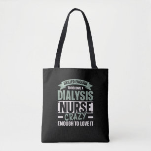 Nephrology Nurse Dialysis Nurse Kidney Disease Tote Bag
