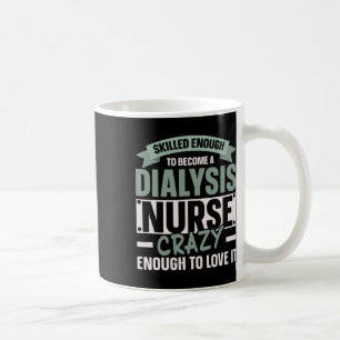 Nephrology Nurse Dialysis Nurse Medical Kidney Dis Coffee Mug