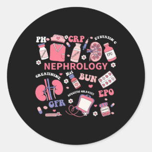 Nephrology Nurse Valentines Kidney Dialysis Dr Hem Classic Round Sticker