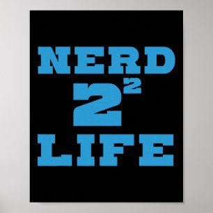 Nerd 4 Life - Funny Pi Day Math Student Gift Poster