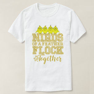 Nerd Bird Funny Nirds of a Feather Flock Together T-Shirt