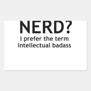 Nerd? Funny, geeky design Rectangular Sticker