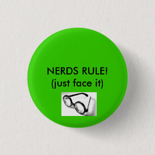 nerd glasses, NERDS RULE!(just face it) 3 Cm Round Badge