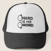 Nerd is the Word Trucker Hat (Front)