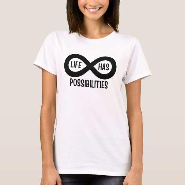Nerd Mathematics Life Has Possibilities T-Shirt (Front)