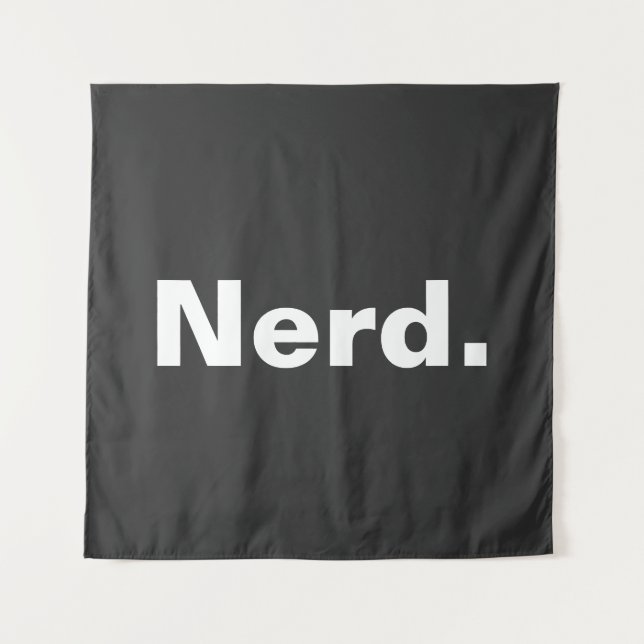 Nerd one word white text minimalism funny design  tapestry (Front)