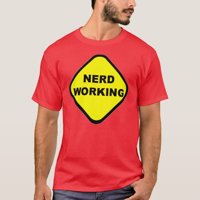 Nerd Working Shirt (Front)