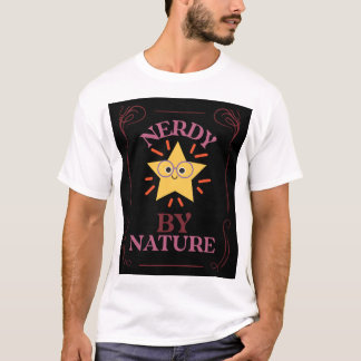 Nerdy by Nature T-Shirt