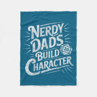 Nerdy Dads Build Character Father Humor