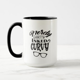 Nerdy Dirty Inked & Curvy Mug