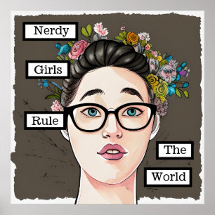 Nerdy Girls Rule the World Poster