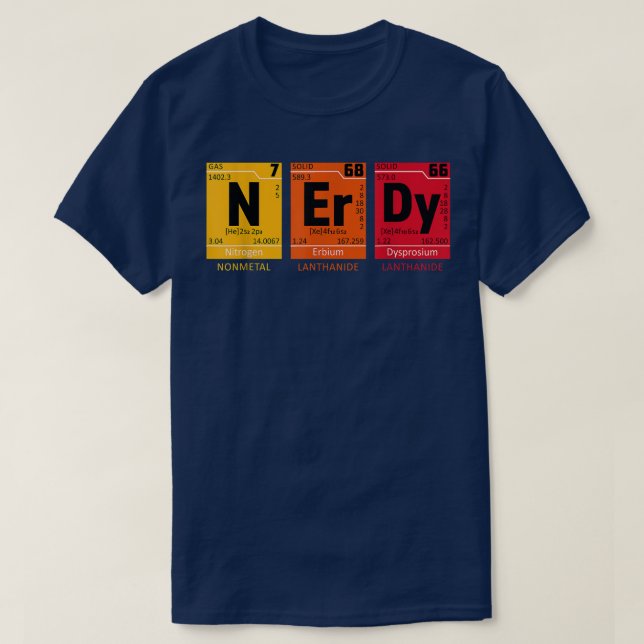 Nerdy Periodic Table Funny Science  T-Shirt (Design Front)