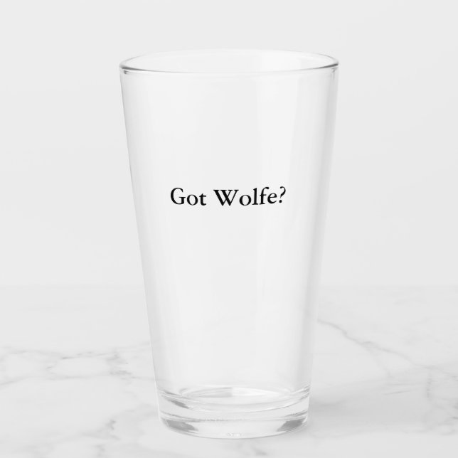 Nero Wolfe Beer Glass - Got Wolfe? (Front)