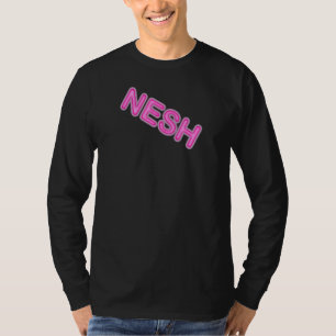 Nesh Northern Slang Lancashire Yorkshire Dialect T-Shirt