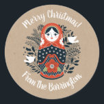 Nesting Doll Christmas Personalised Classic Round Sticker<br><div class="desc">A cute Russian nesting doll sticker. Personalise it with your message and name. Designed for you by Blackberry Boulevard.</div>